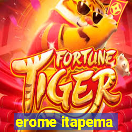 erome itapema